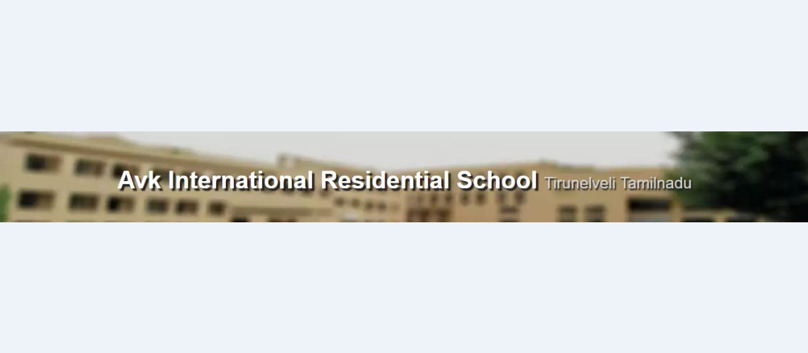 AVK INTERNATIONAL  RESIDENT SCHOOL